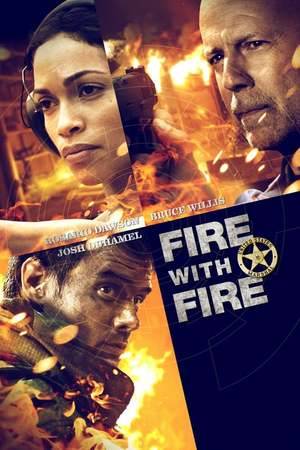 Poster: Fire with Fire - Rache folgt eigenen Regeln