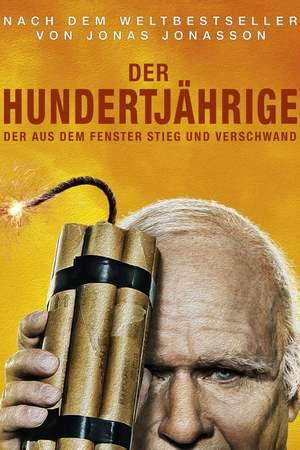 Poster: Der Hundertjährige, der aus dem Fenster stieg und verschwand