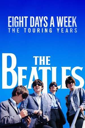 Poster: The Beatles: Eight Days a Week - The Touring Years