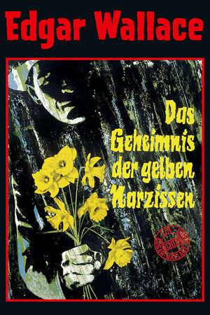 Poster: Edgar Wallace - Das Geheimnis der gelben Narzissen