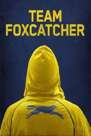 Poster: Team Foxcatcher
