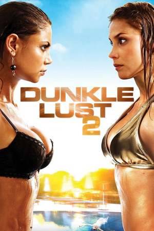 Poster: Dunkle Lust 2 - Sex. Lügen. Rache.