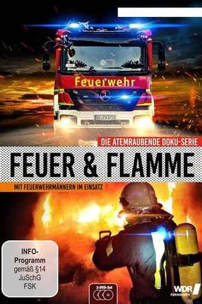 Poster: Feuer & Flamme – Mit Feuerwehrmännern im Einsatz
