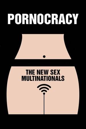 Poster: Pornocratie: Les nouvelles multinationales du sexe