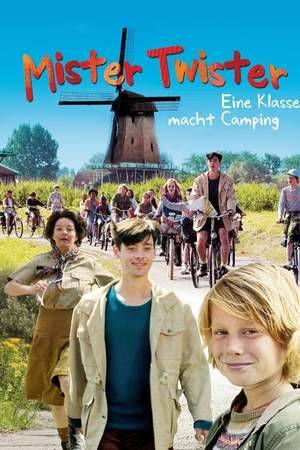 Poster: Mister Twister - Eine Klasse macht Camping
