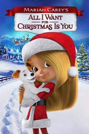 Poster: Mariah Carey's All I Want for Christmas Is You