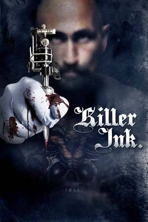 Poster: Killer Ink. - Dein erstes Tattoo wirst du nie vergessen