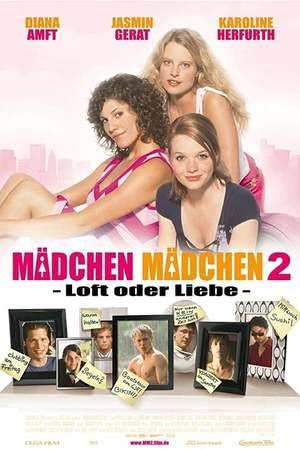 Poster: Mädchen, Mädchen 2 - Loft oder Liebe