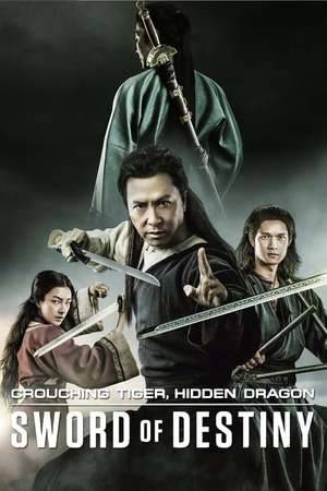 Poster: Crouching Tiger, Hidden Dragon: Sword of Destiny