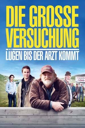 Poster: Die große Versuchung - Lügen, bis der Arzt kommt