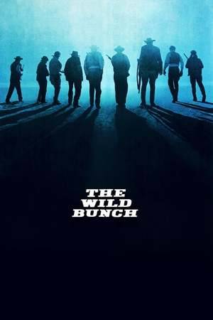 Poster: The Wild Bunch - Sie kannten kein Gesetz